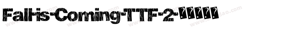 Fall-is-Coming-TTF-2字体转换