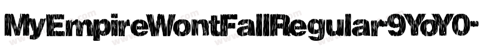 MyEmpireWontFallRegular-9YoY0字体转换