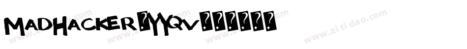 MadHacker-YYqv字体转换