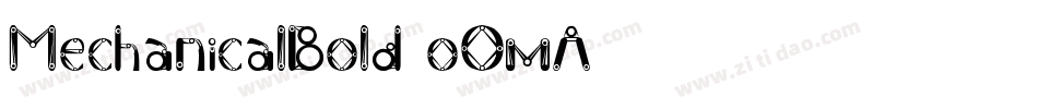 MechanicalBold-oOmA字体转换
