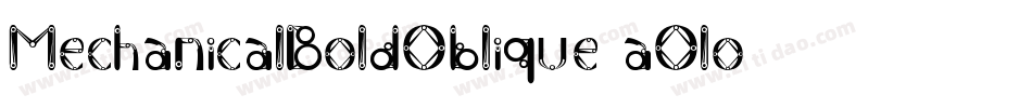 MechanicalBoldOblique-aOlo字体转换