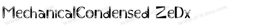 MechanicalCondensed-ZeDx字体转换