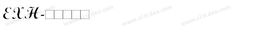 EXH字体转换