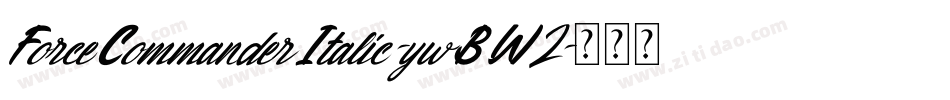 ForceCommanderItalic-ywBW2字体转换