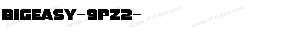 BigEasy-9pZ2字体转换