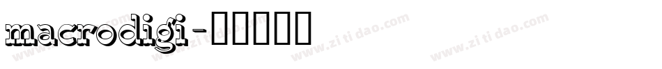 macrodigi字体转换