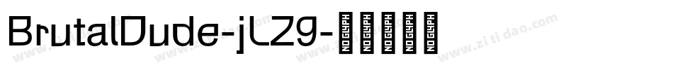 BrutalDude-jLZ9字体转换