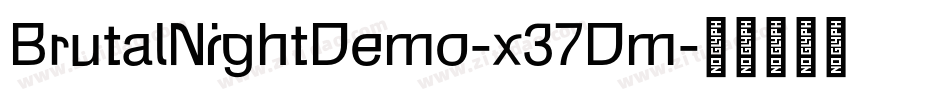 BrutalNightDemo-x37Dm字体转换