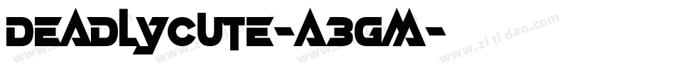 DeadlyCute-A3Gm字体转换
