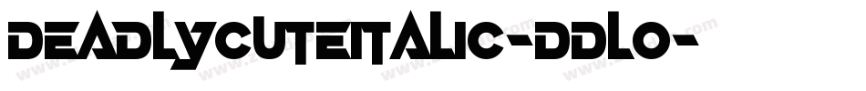 DeadlyCuteItalic-DDL0字体转换