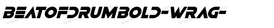 BeatOfDrumBold-WRAG字体转换
