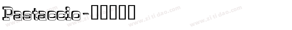 Pastaccio字体转换