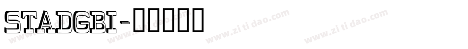 STADGBI字体转换