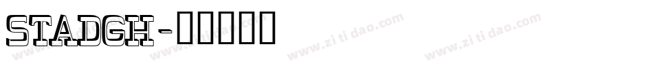 STADGH字体转换