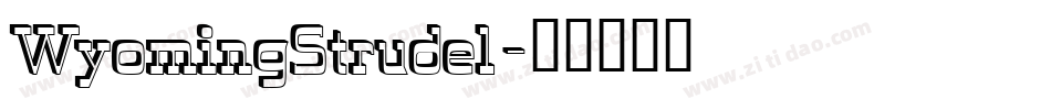 WyomingStrudel字体转换