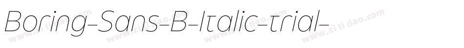 Boring-Sans-B-Italic-trial字体转换