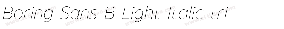 Boring-Sans-B-Light-Italic-trial字体转换