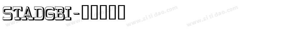 STADGBI字体转换