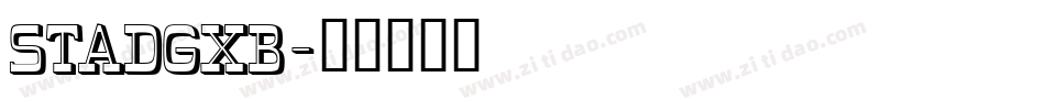 STADGXB字体转换
