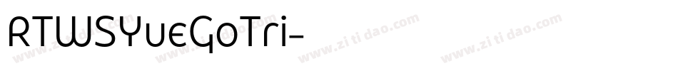 RTWSYueGoTri字体转换