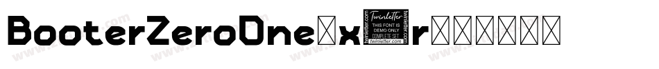 BooterZeroOne-x9r字体转换 BooterZeroOne-x9r字体转换