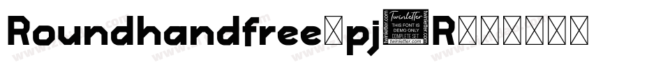 Roundhandfree-pj9R字体转换