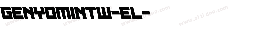 GenYoMinTW-EL字体转换