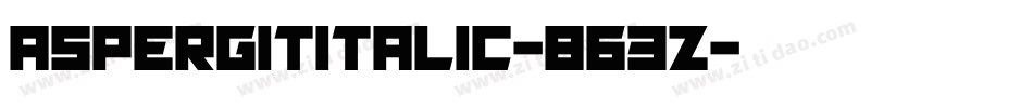 AspergitItalic-863Z字体转换