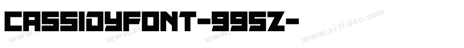 Cassidyfont-995Z字体转换