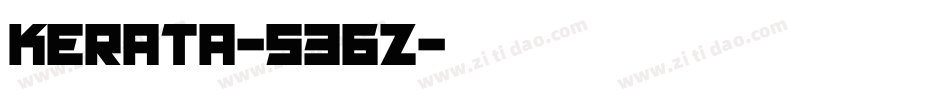 Kerata-536Z字体转换