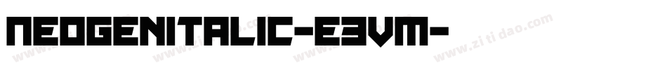 NeoGenItalic-e3Vm字体转换