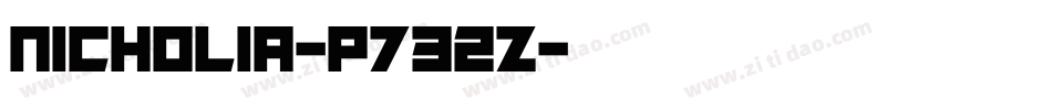 Nicholia-p732Z字体转换