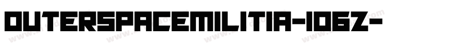 OuterspaceMilitia-106Z字体转换