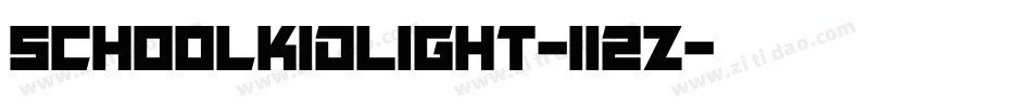 SchoolkidLight-112Z字体转换