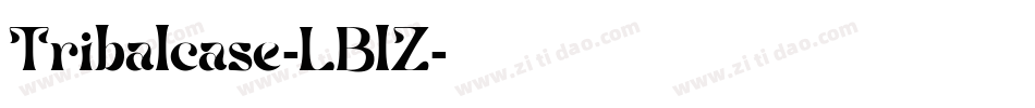 Tribalcase-LBlZ字体转换