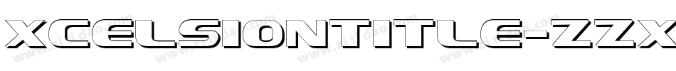 XcelsionTitle-zzXl字体转换