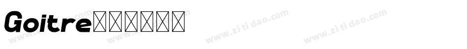 Goitre字体转换