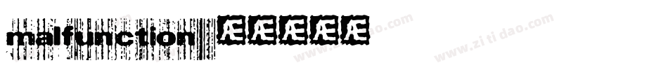 malfunction字体转换