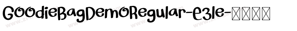GoodieBagDemoRegular-E3le字体转换