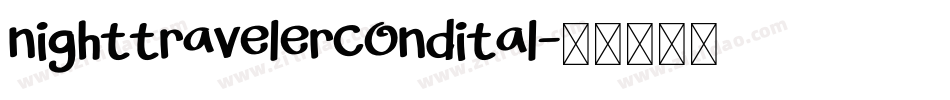 nighttravelercondital字体转换