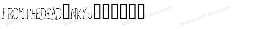 FromTheDead-nKYJ字体转换