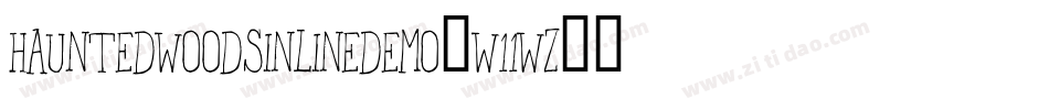 HauntedWoodsInlineDemo-w11wz字体转换