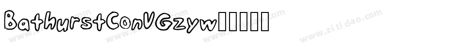 BathurstCon-VGzyw字体转换