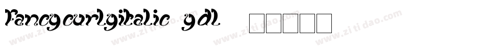FancyCurlyItalic-Ydl4字体转换 FancyCurlyItalic-Ydl4字体转换