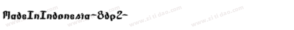 MadeInIndonesia-8dp2字体转换