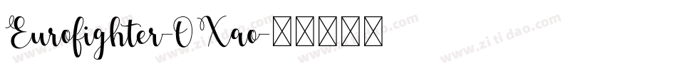 Eurofighter-OXao字体转换