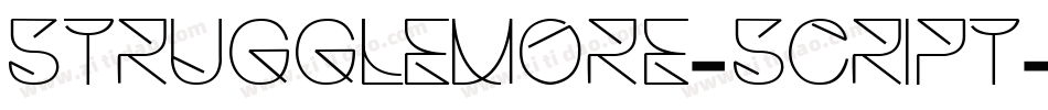 StruggleMore-Script字体转换