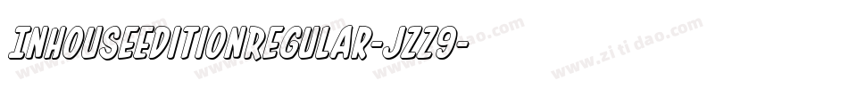InHouseEditionRegular-jzz9字体转换