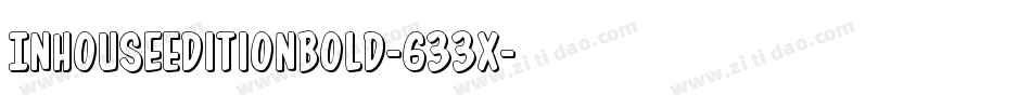 InHouseEditionBold-633x字体转换