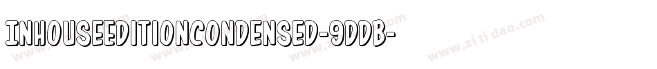 InHouseEditionCondensed-9DDB字体转换